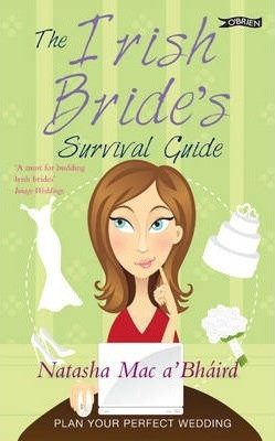 Natasha Mac a'Bhaird  / The Irish Bride's Survival Guide (Large Paperback)