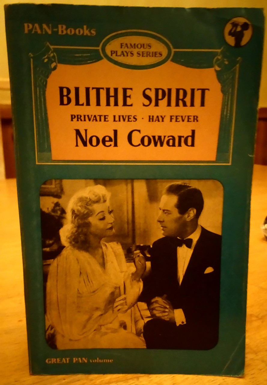 Coward, Noel 3 Plays Blithe Spirit, Private Lives & Hay Fever