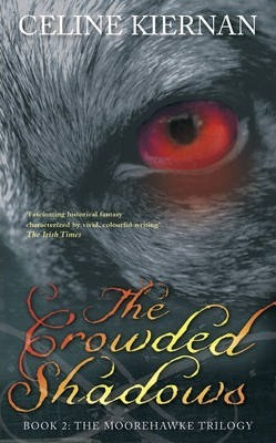 Celine Kiernan / The Crowded Shadows (Large Paperback)