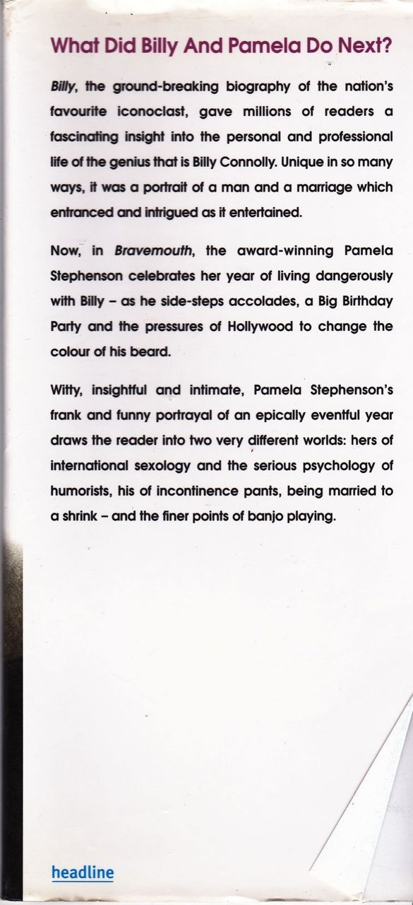 Pamela Stephenson / Bravemouth Living With Billy Connolly