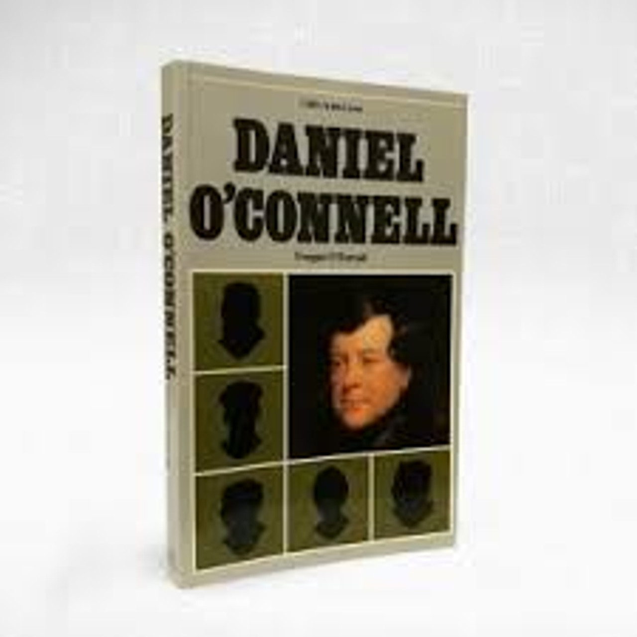 Fergus O'Ferrall - Daniel O'Connell - Gill's Irish Lives - PB 1981 - Politics 19th Century Ireland History