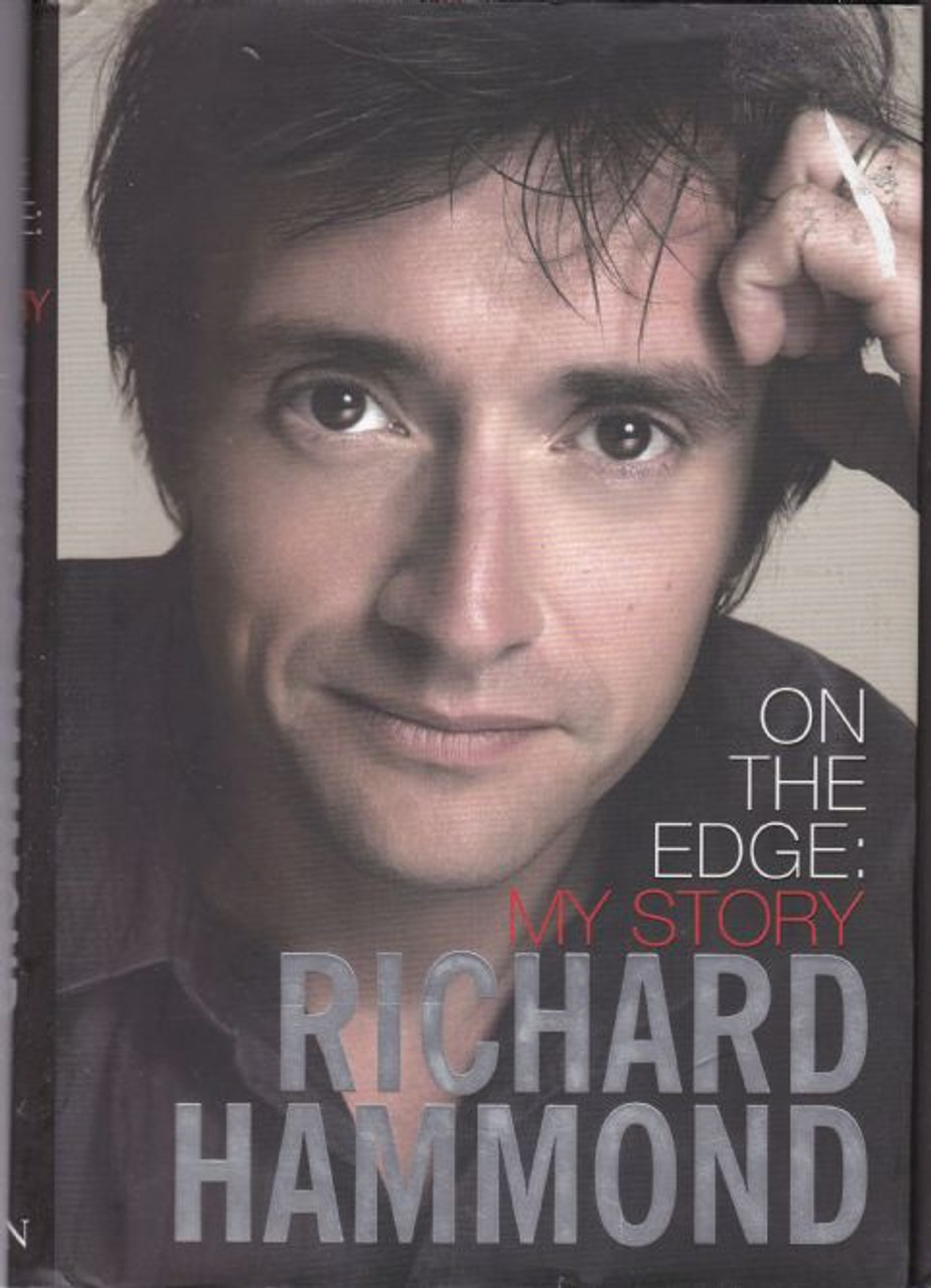 Richard Hammond / On The Edge: My Story