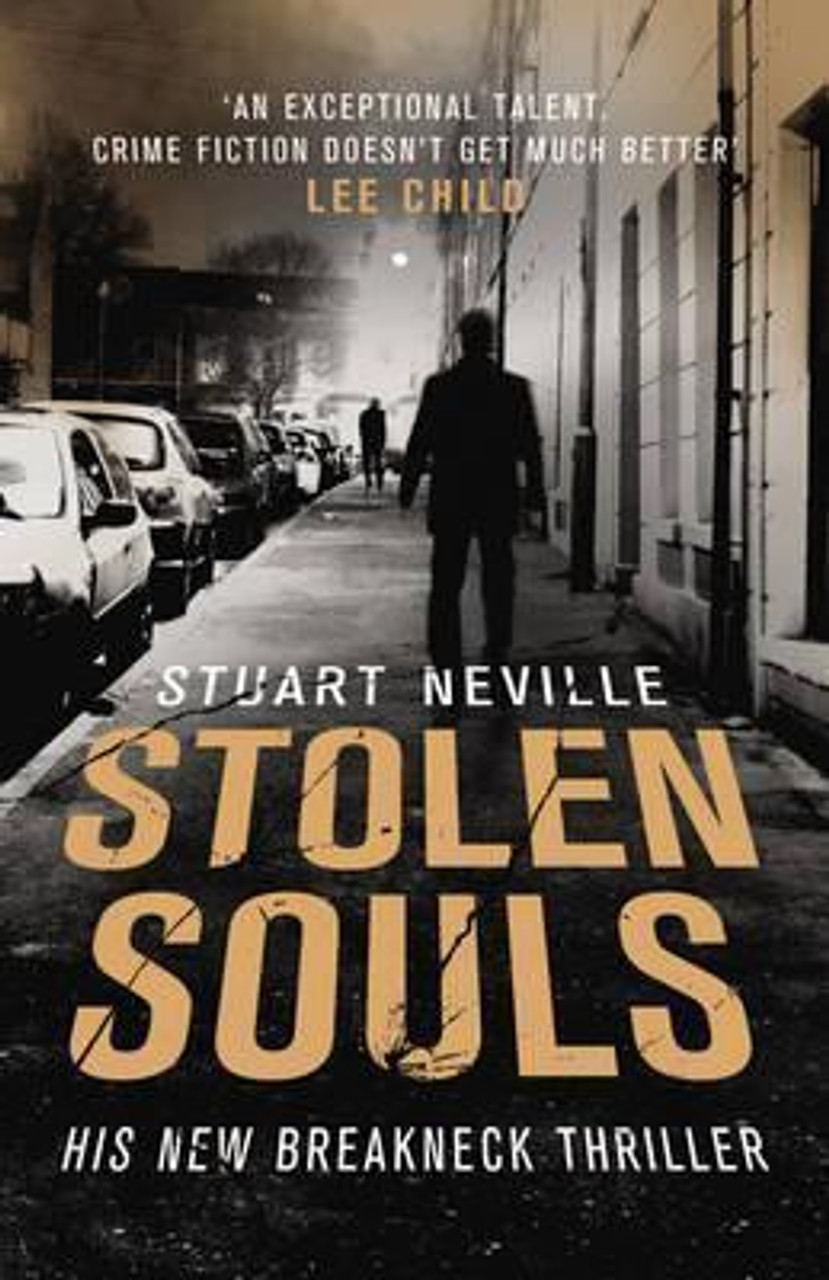 Stuart Neville / Stolen Souls