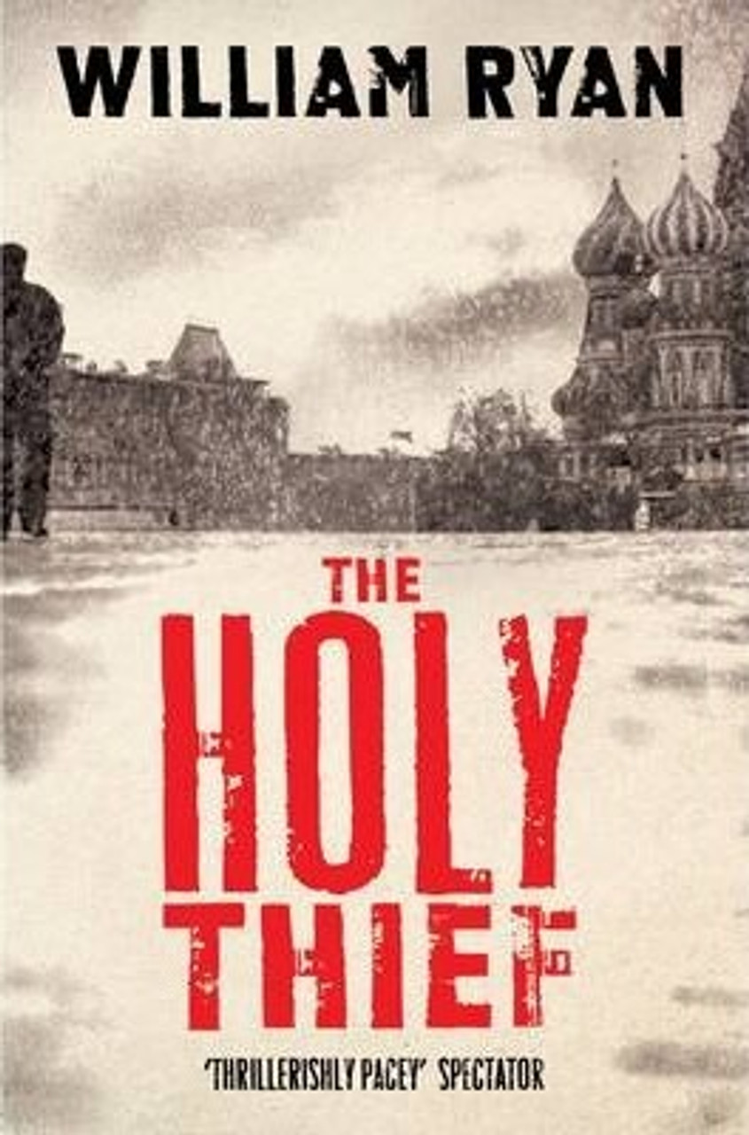William Ryan / The Holy Thief ( Korolev Series 1 )