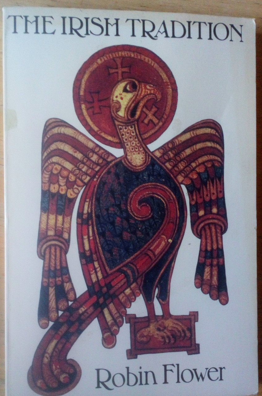 Robin Flower - The Irish Tradition - PB ( 1978 Reprint)