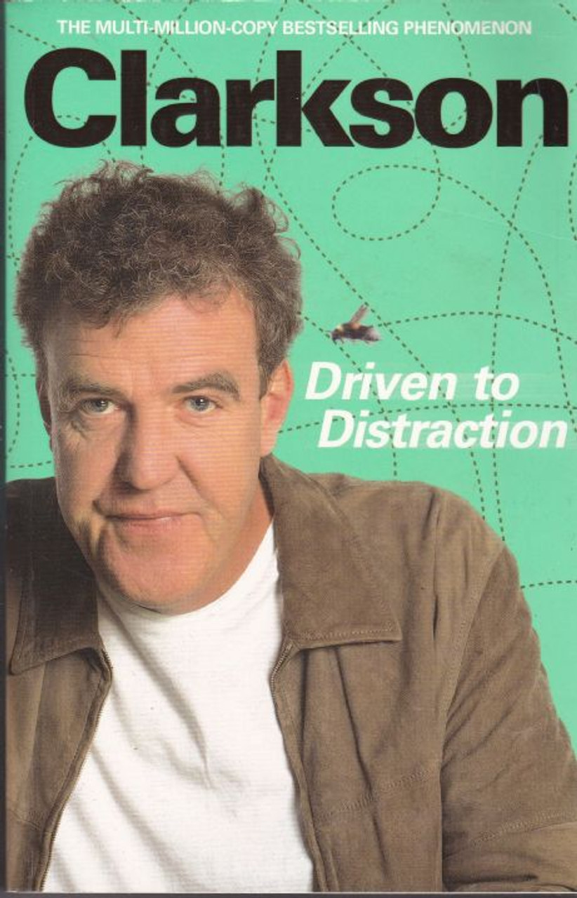 Jeremy Clarkson / Driven to Distraction