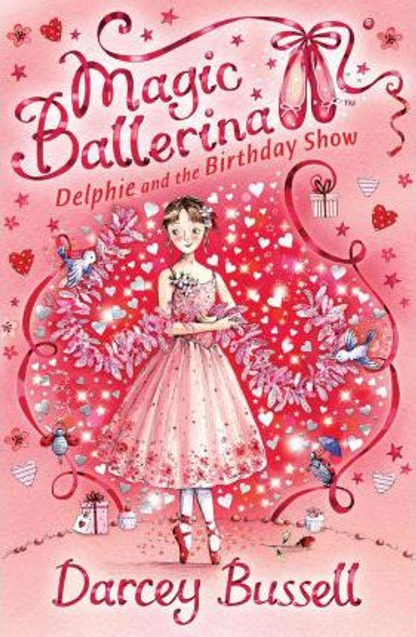 Darcey Bussell / Magic Ballerina: Delphie and the Birthday Show