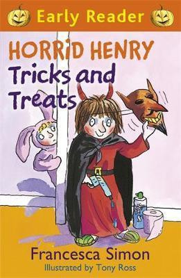 Francesca Simon / Horrid Henry Tricks and Treats