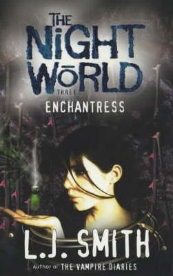 L.J. Smith / Night World: Enchantress