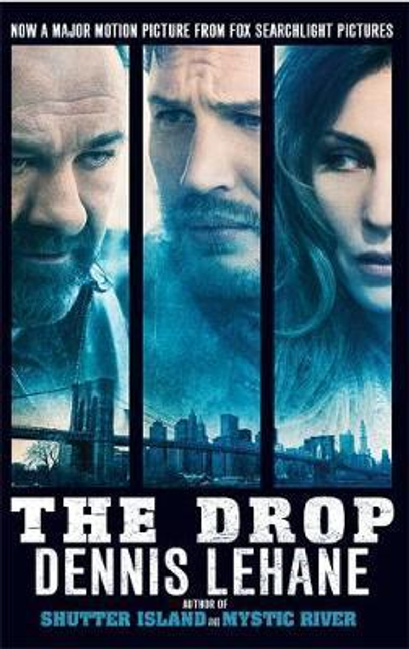 Dennis Lehane / The Drop