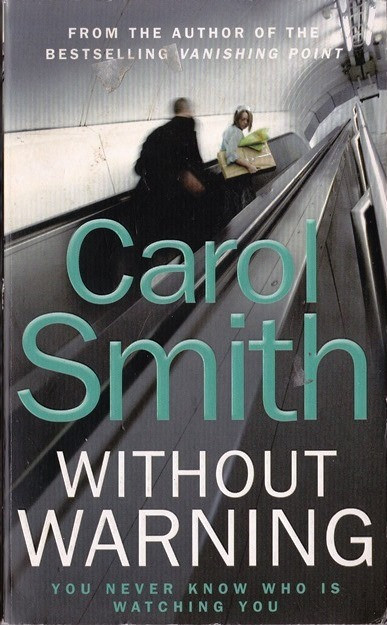 Carol Smith / Without Warning