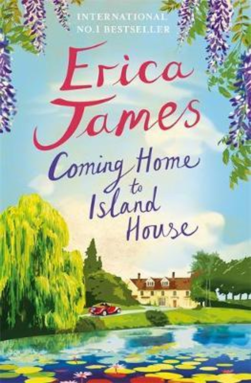 Erica James / Coming Home to Island House