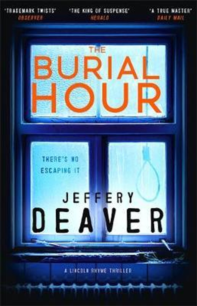Jeffery Deaver / The Burial Hour