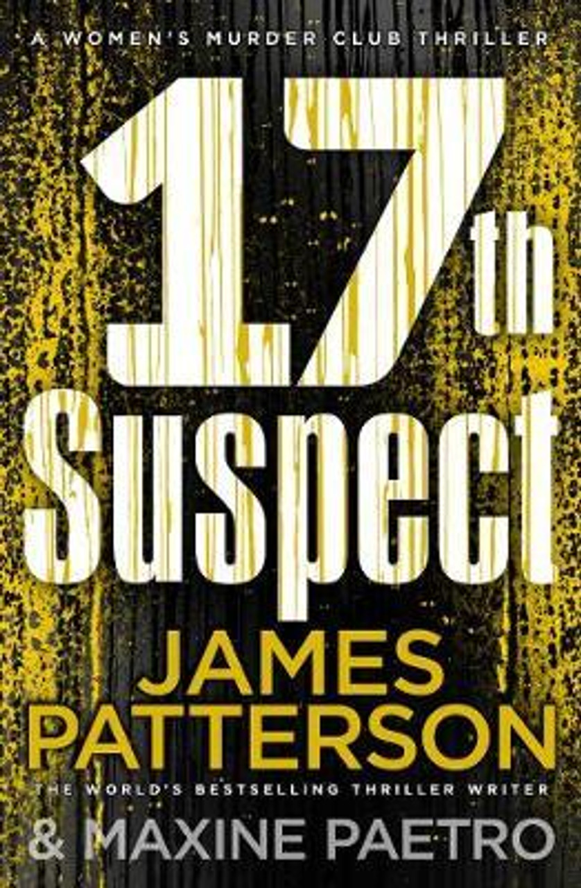 James Patterson / 17th Suspect ( Women's Murder Club Series - Book 17 )