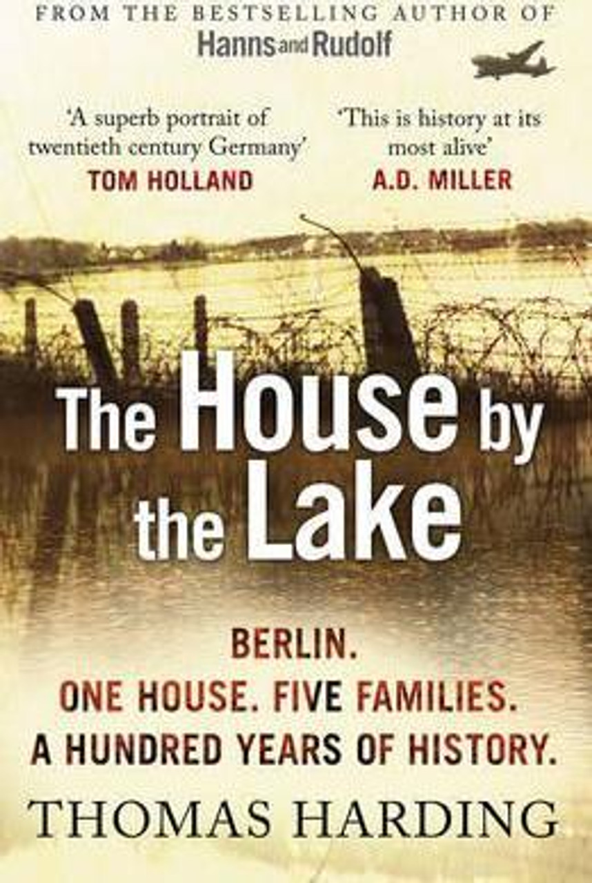 Thomas Harding / The House by the Lake