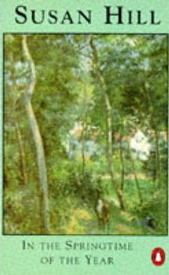 Susan Hill / In the Springtime of the Year