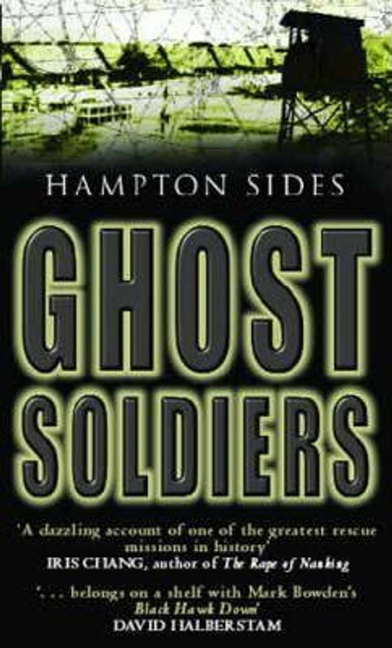 Hampton Sides / Ghost Soldiers