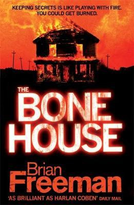 Brian Freeman / The Bone House