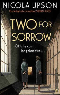 Nicola Upson / Two For Sorrow