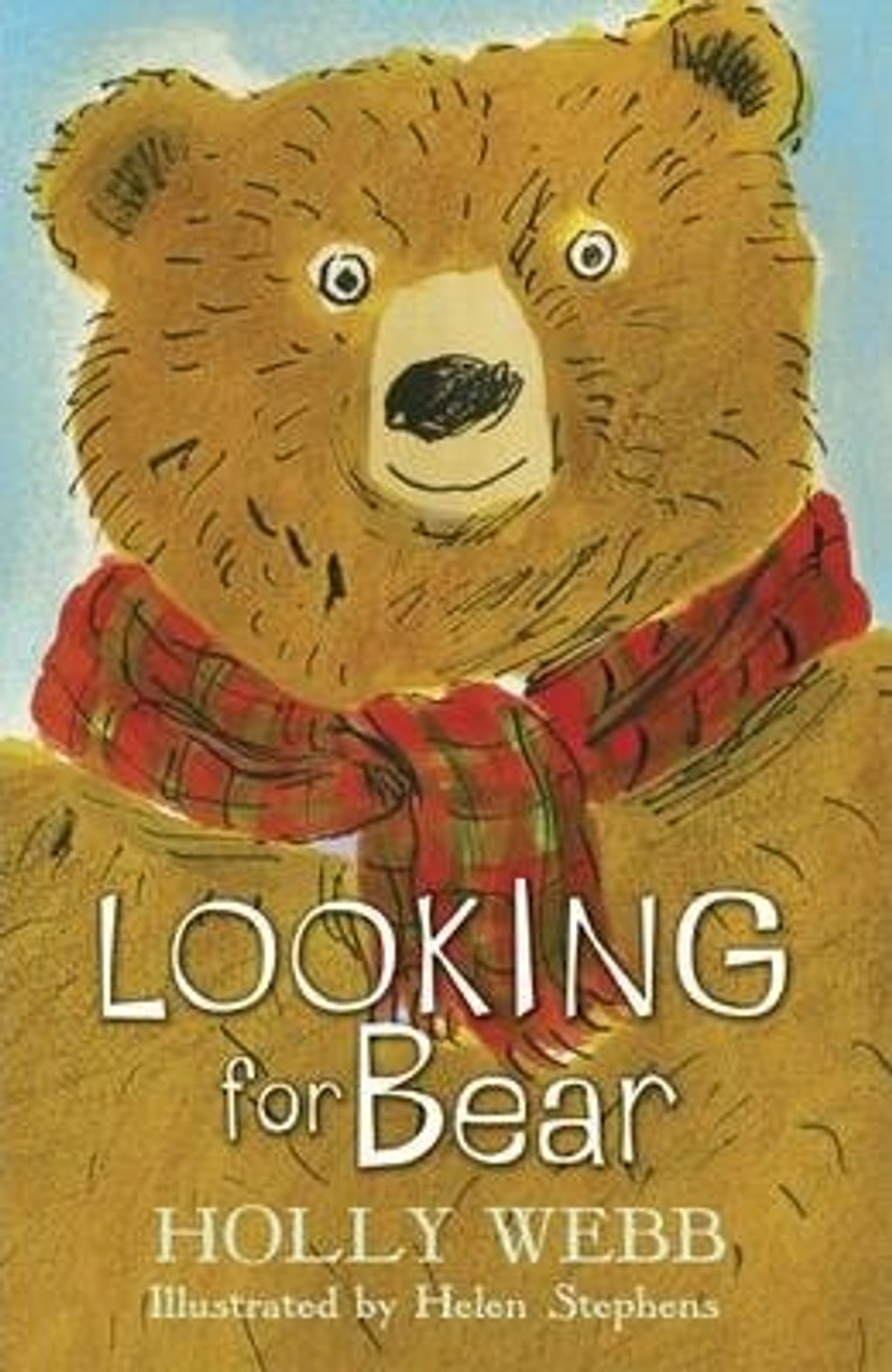 Holly Webb / Looking for Bear