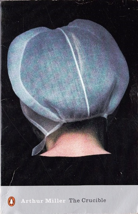 Arthur Miller / The Crucible