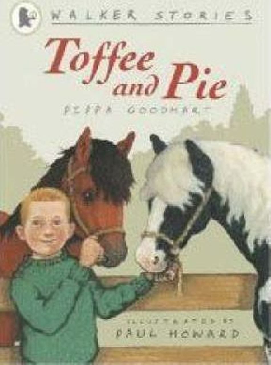 Pippa Goodhart / Toffee and Pie