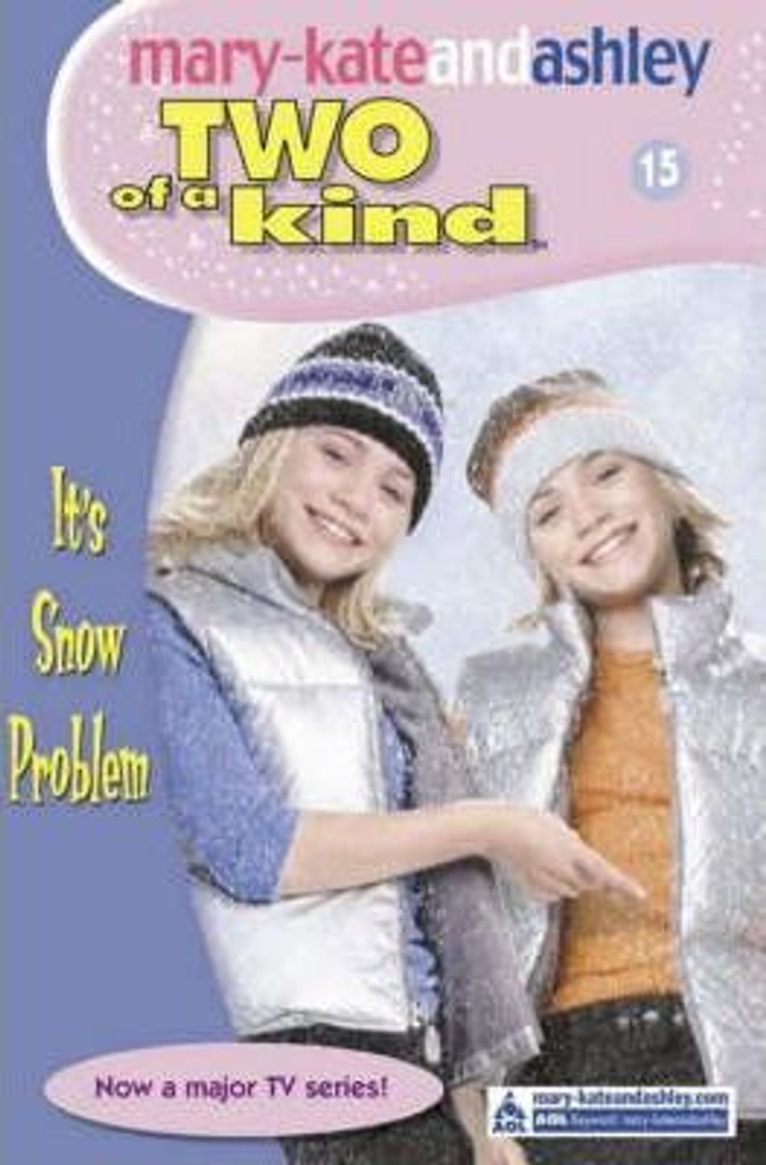 Mary-Kate and Ashley / Two of a kind: It's Snow Problem