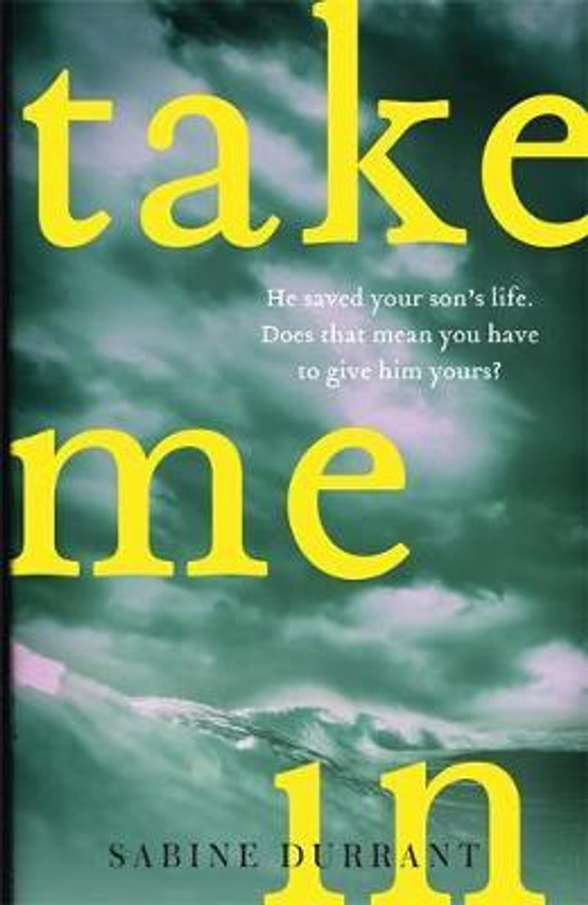 Sabine Durrant / Take Me In