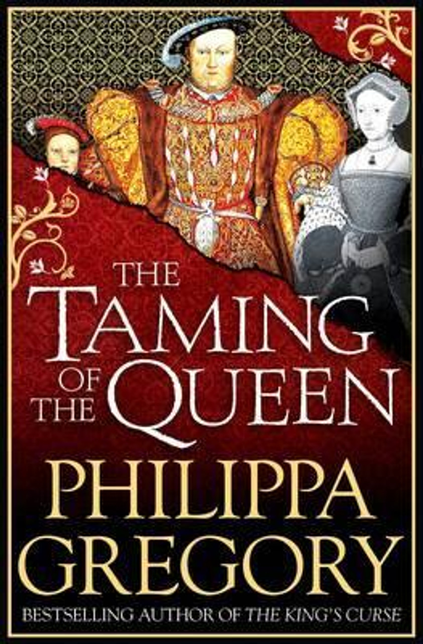 Philippa Gregory The Taming of the Queen Tudor Court Novels