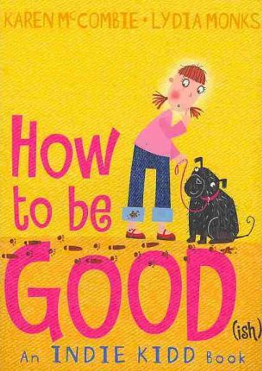 Karen McCombie / How to Be Good(ish)