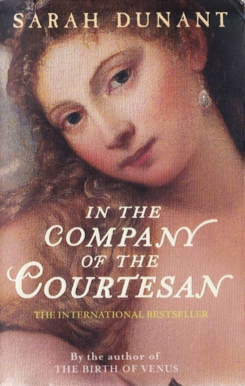 Sarah Dunant / In the Company of the Courtesan