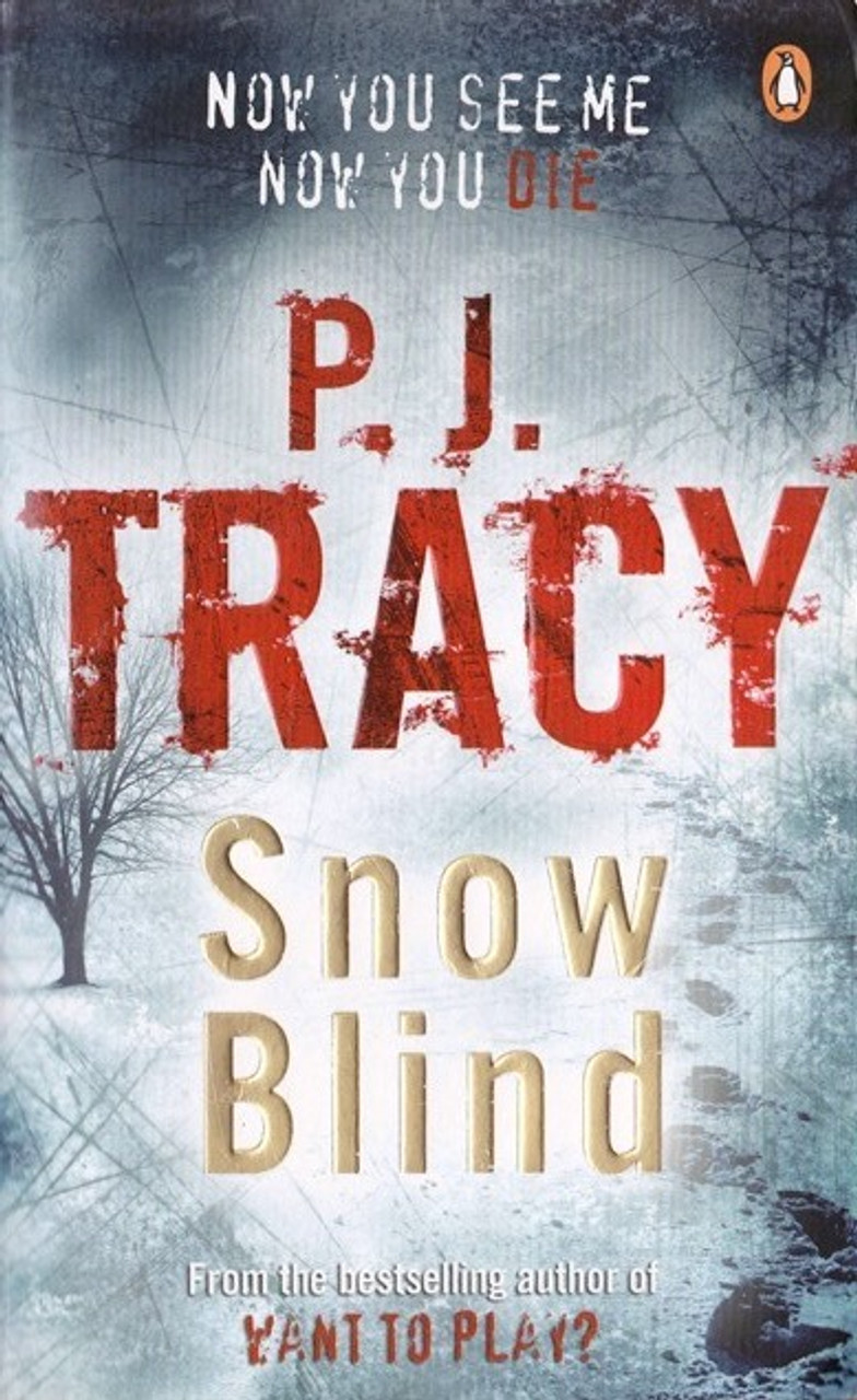 P.J. Tracy / Snow Blind