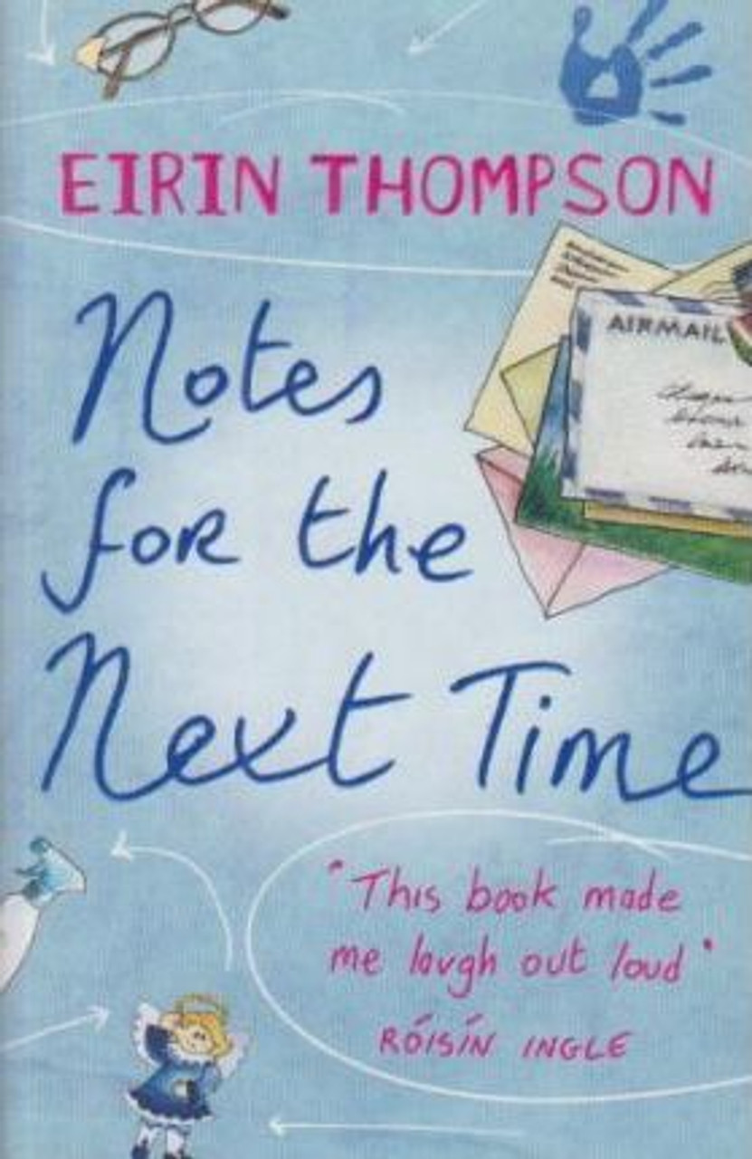 Eirin Thompson / Notes for the Next Time Eirin Thompson / Notes for the Next Time
