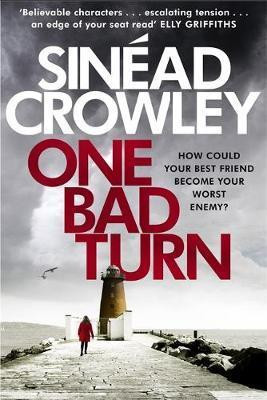 Sinead Crowley / One Bad Turn