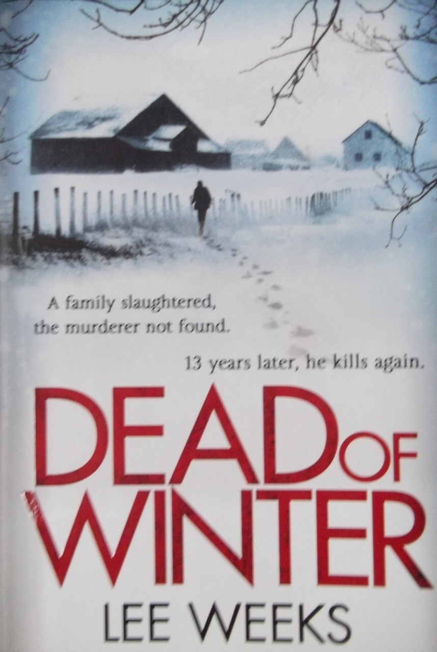 Lee Weeks / Dead Of Winter