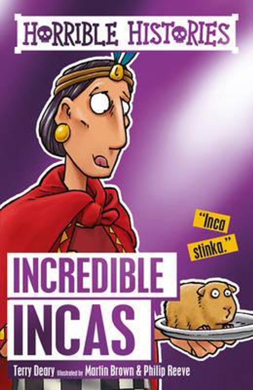Terry Deary / Horrible Histories: Incredible Incas