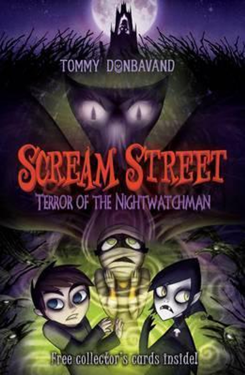 Tommy Donbavand / Scream Street 9: Terror of the Nightwatchman