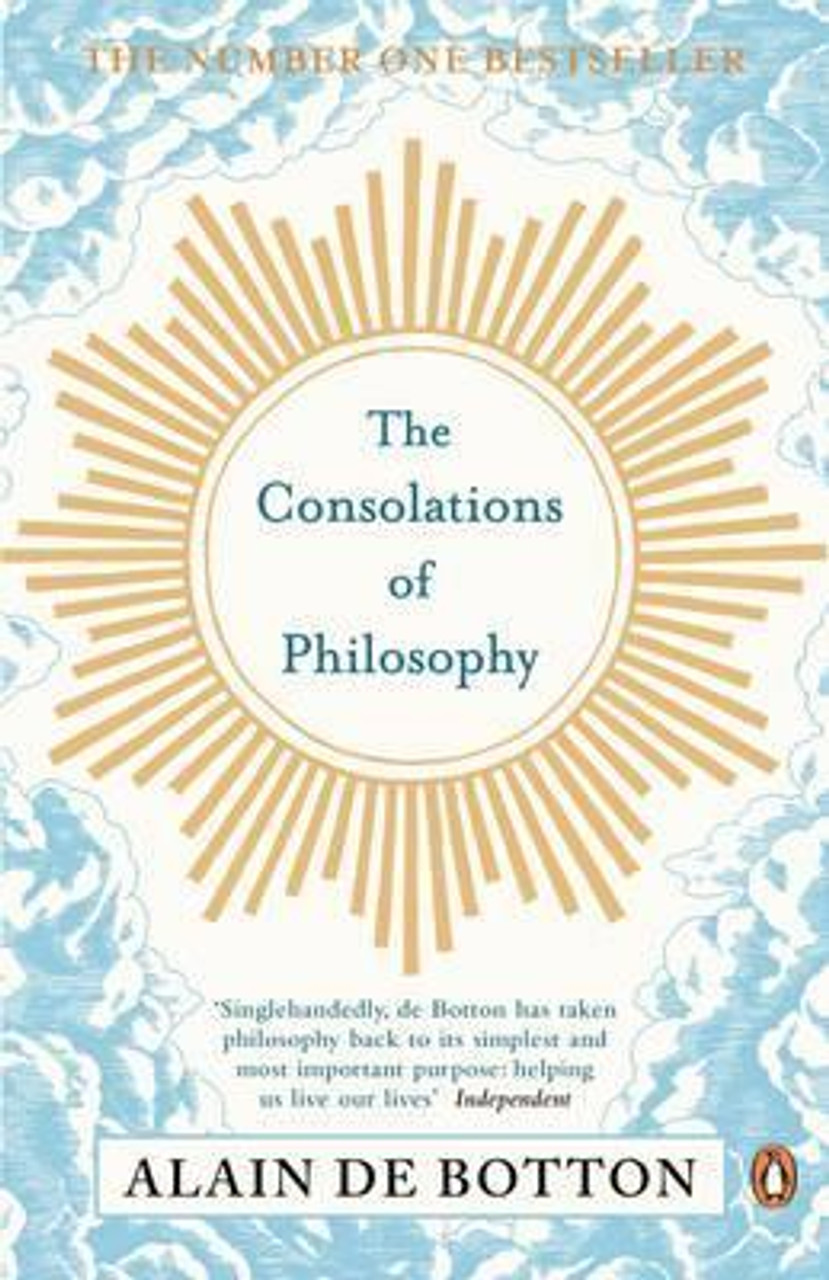 Alain de Botton / The Consolations of Philosophy