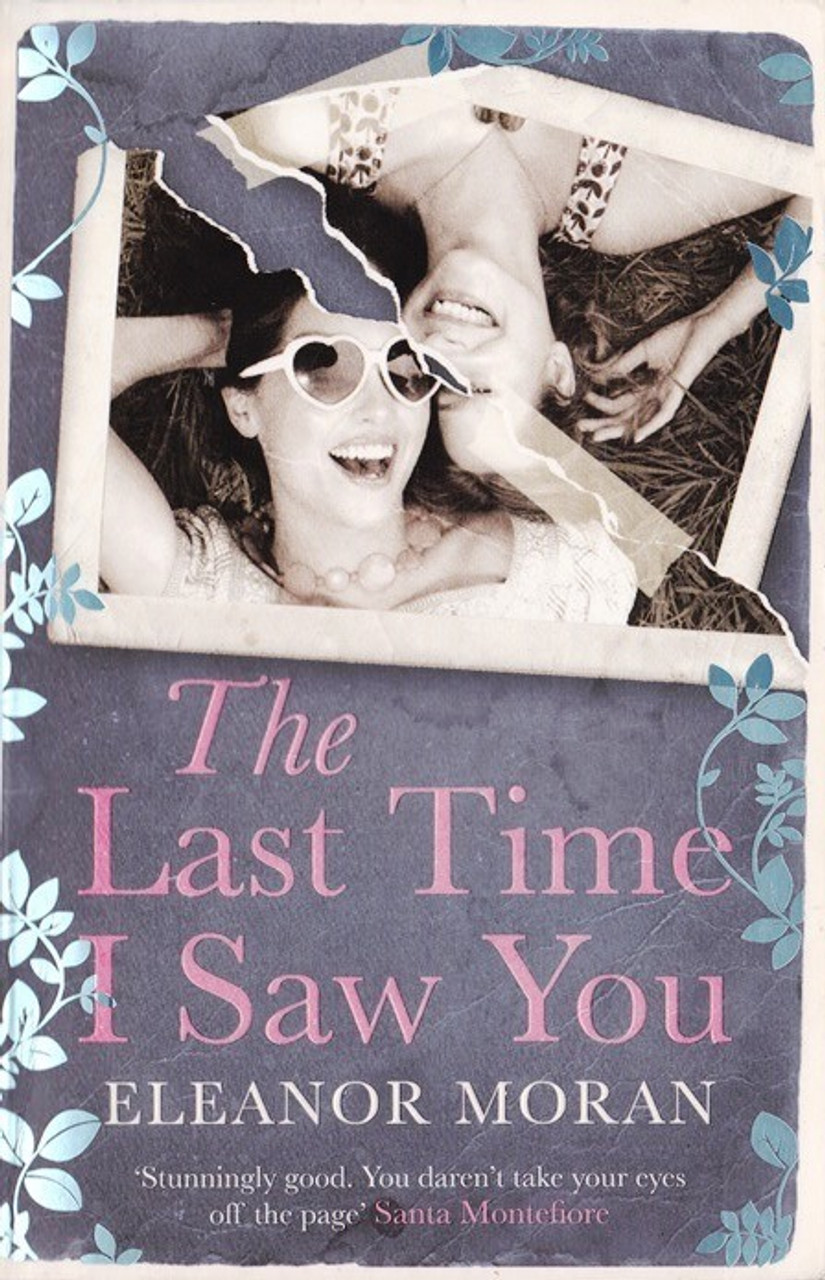 Eleanor Moran / The Last Time I Saw You