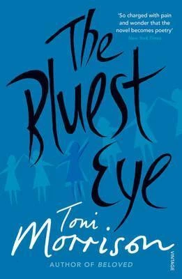 Toni Morrison / The Bluest Eye