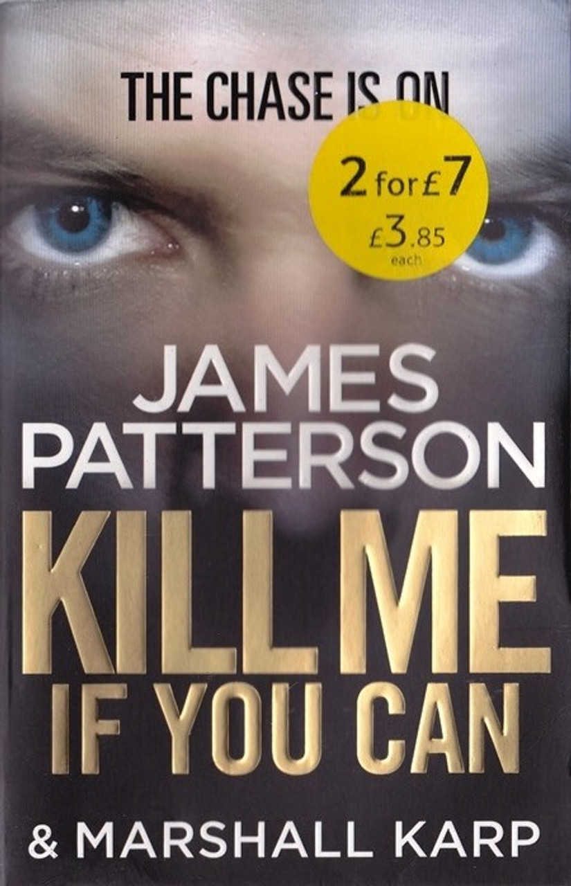 James Patterson / Kill Me if You Can