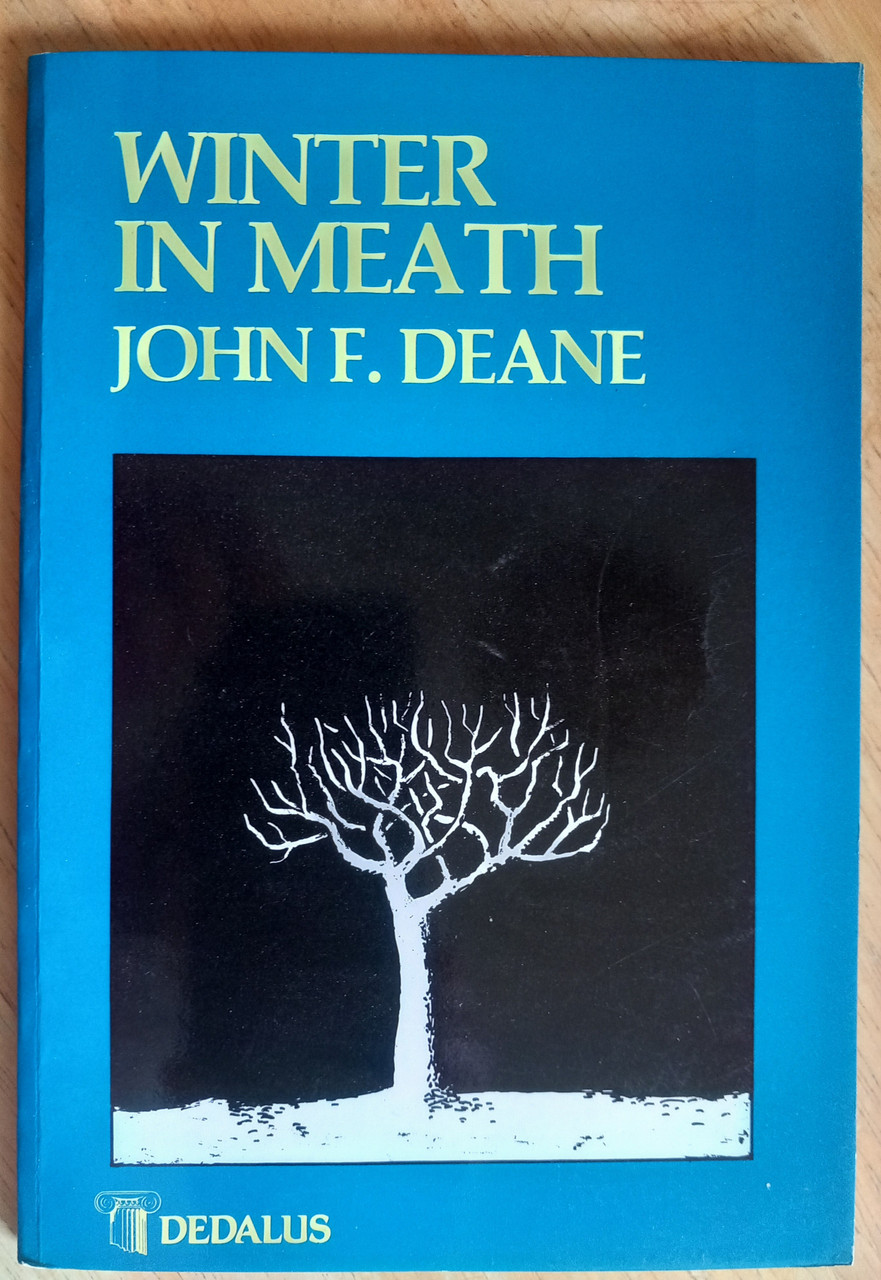 John F. Deane - Winter in Meath - Poems - SIGNED 1st Ed PB 1985 Dedalus Press