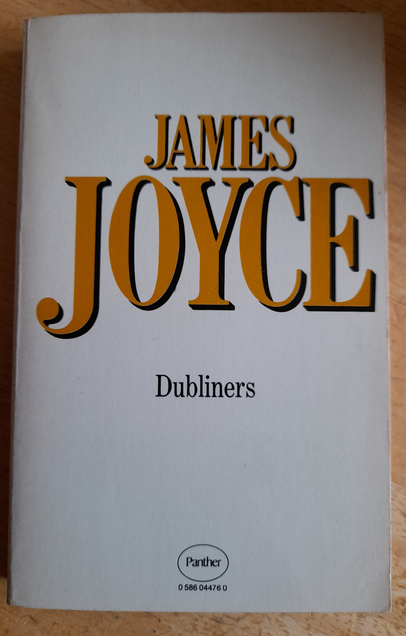 James Joyce - Dubliners : Panther PB Ed 1979 - with Illustrations and notes by Robert Scholes