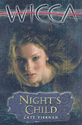 Cate Tiernan / Night's Child