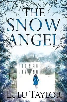 Lulu Taylor / The Snow Angel