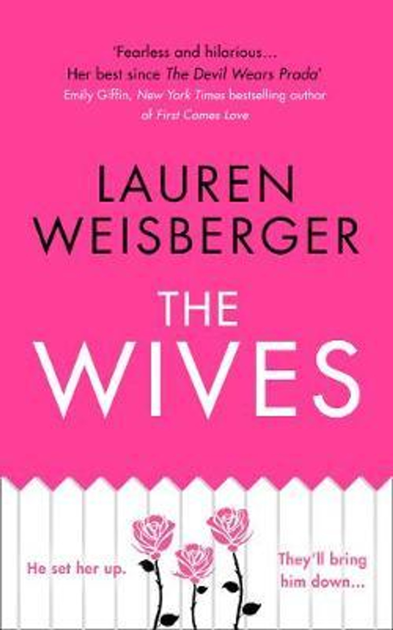 Lauren Weisberger / The Wives (Large Paperback)