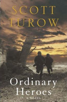 Scott Turow / Ordinary Heroes