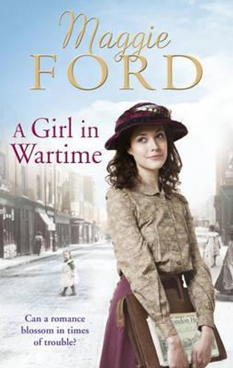 Maggie Ford / A Girl in Wartime