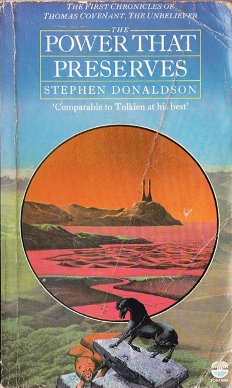 Stephen Donaldson / The Power That Preserves: The First Chronicles of Thomas Covenant, the Unbeliever