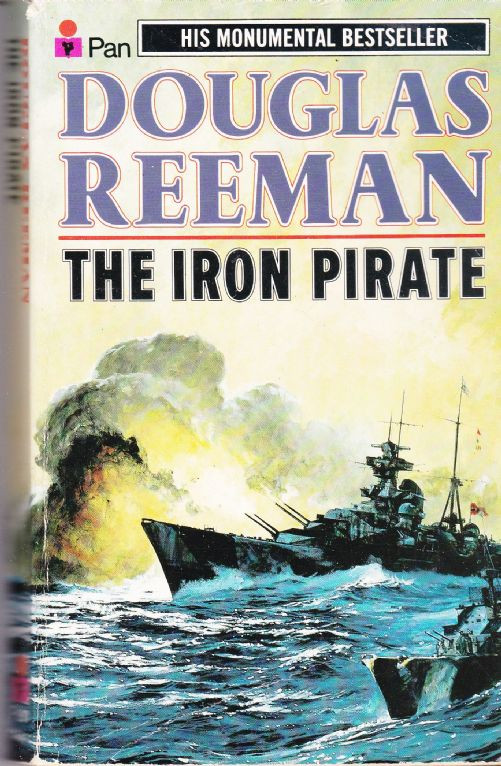 Douglas Reeman / The Iron Pirate